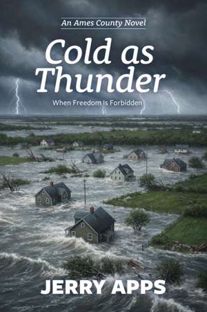 Cold as Thunder de Jerry Apps