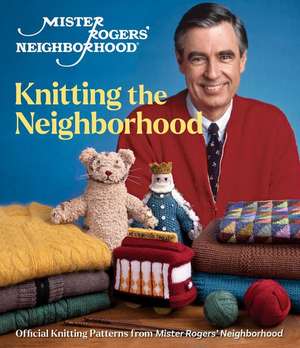 Mister Rogers Neighborhood de . .