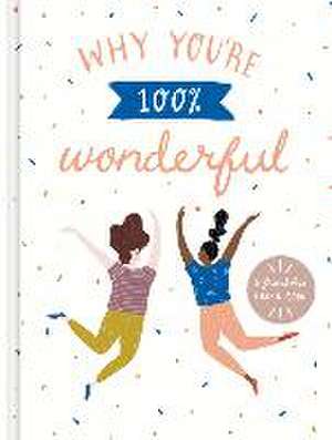 Why You're 100% Wonderful: A Friendship Fill-In Book de Amelia Riedler