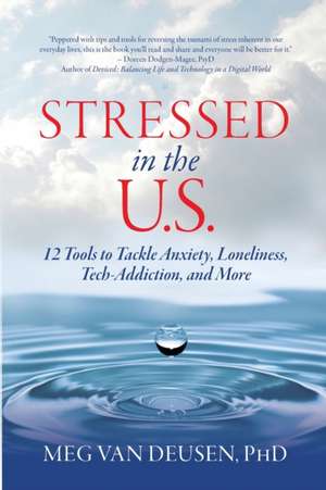 Stressed in the U.S. de Meg van Deusen