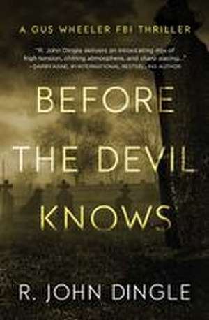 Before the Devil Knows de R. John Dingle