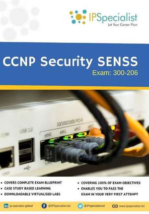 CCNP Security Senss Technology Workbook: Exam: 300-206 de Ip Specialist