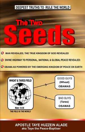 The Two Seeds de Alade, Apostle Taye Huzzein