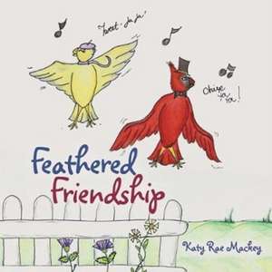 Feathered Friendship de Katy Rae Mackey