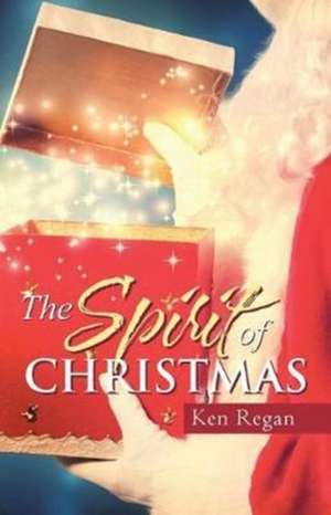 The Spirit of Christmas de Ken Regan