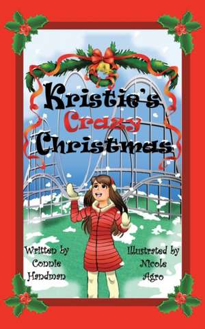 Kristie's Crazy Christmas de Connie Handman