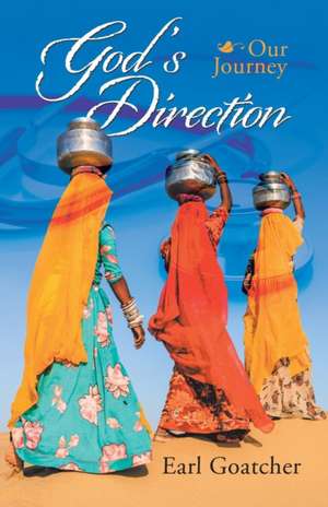 God'S Direction de Earl Goatcher