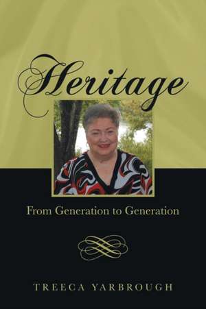 Heritage de Treeca Yarbrough