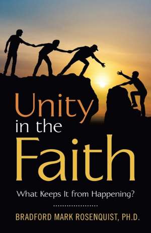 Unity in the Faith de Bradford Mark Rosenquist