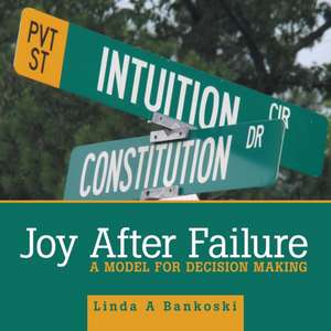 Joy After Failure de Linda A Bankoski