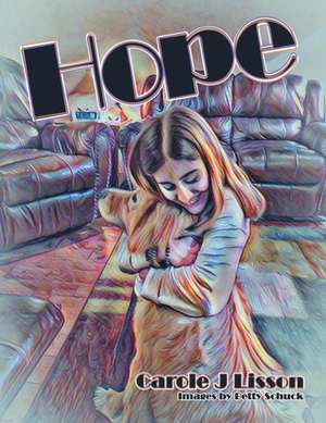 Hope de Carole J Lisson