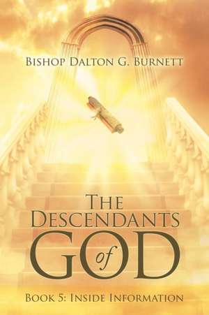 The Descendants of God de Bishop Dalton G. Burnett