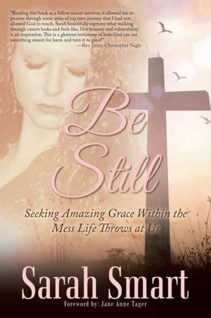 Be Still de Sarah Smart