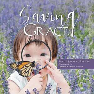Saving Grace de Sandy Reckert-Reusing