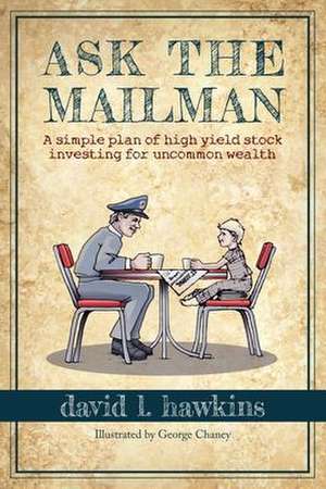 Ask the Mailman de David L Hawkins