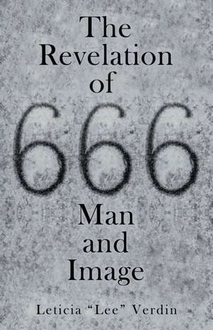 The Revelation of 666 Man and Image de Leticia Verdin