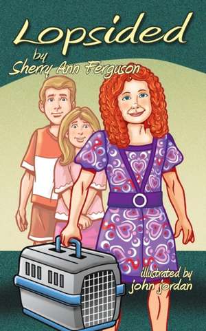 Lopsided de Sherry Ann Ferguson