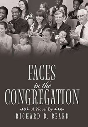 Faces in the Congregation de Richard D Beard