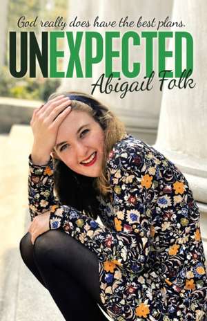 Unexpected de Abigail Folk