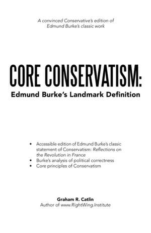 Core Conservatism de Graham R. Catlin