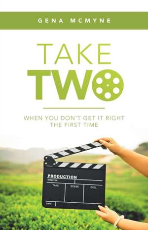 Take Two de Gena McMyne