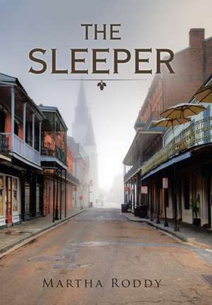 The Sleeper de Martha Roddy