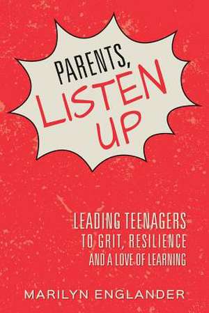 Parents, Listen Up de Marilyn Englander