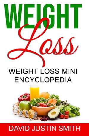 Weight Loss de Smith, David Justin