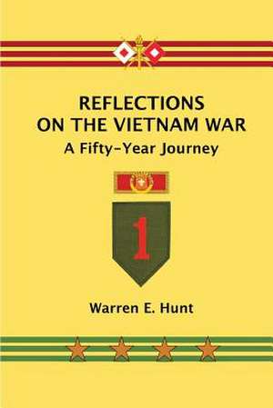 Reflections on the Vietnam War de Hunt, Warren E.