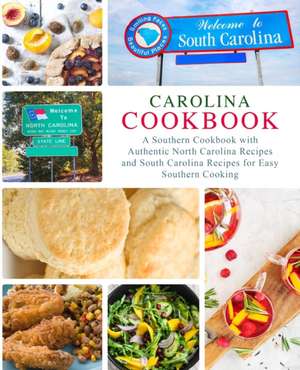 Carolina Cookbook de Booksumo Press