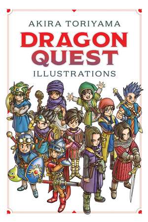 Dragon Quest Illustrations: 30th Anniversary Edition de Akira Toriyama