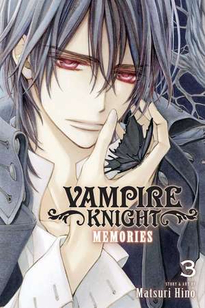 Vampire Knight: Memories, Vol. 3 de Matsuri Hino