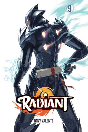 Radiant, Vol. 9 de Tony Valente