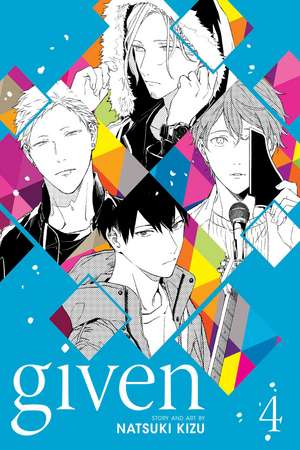 Given, Vol. 4 de Natsuki Kizu