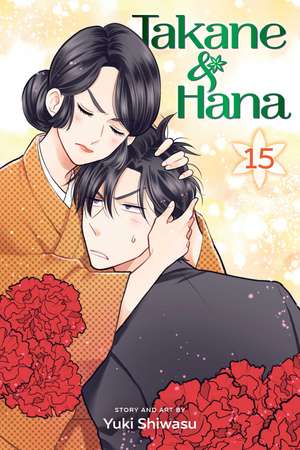 Takane & Hana, Vol. 15 de Yuki Shiwasu