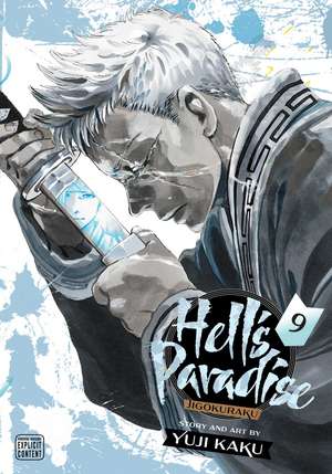 Hell's Paradise: Jigokuraku, Vol. 9 de Yuji Kaku