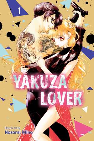 Yakuza Lover, Vol. 1 de Nozomi Mino