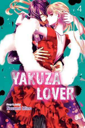 Yakuza Lover, Vol. 4 de Nozomi Mino