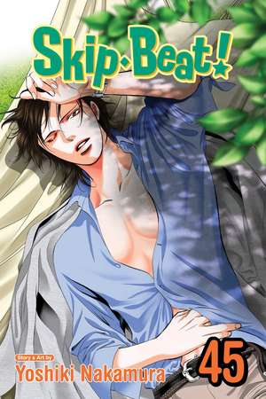 Skip·Beat!, Vol. 45 de Yoshiki Nakamura