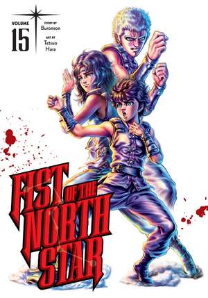 Fist of the North Star, Vol. 15 de Buronson