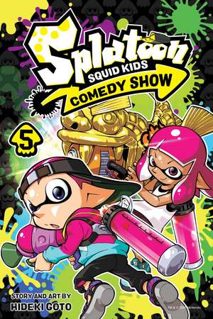 Splatoon: Squid Kids Comedy Show, Vol. 5 de Hideki Goto