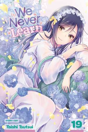 We Never Learn, Vol. 19 de Taishi Tsutsui