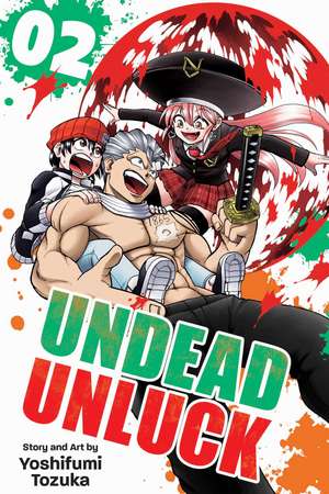 Undead Unluck, Vol. 2 de Yoshifumi Tozuka