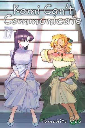 Komi Can't Communicate, Vol. 17 de Tomohito Oda