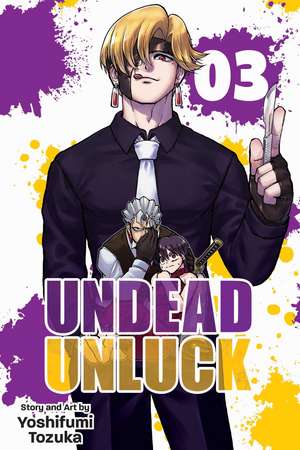 Undead Unluck, Vol. 3 de Yoshifumi Tozuka