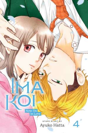 Ima Koi: Now I'm in Love, Vol. 4 de Ayuko Hatta