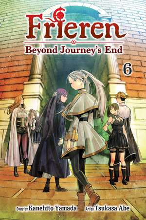 Frieren: Beyond Journey's End, Vol. 6 de Kanehito Yamada