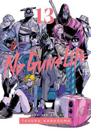 No Guns Life, Vol. 13 de Tasuku Karasuma