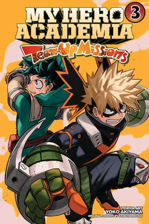 My Hero Academia: Team-Up Missions, Vol. 3 de Kohei Horikoshi