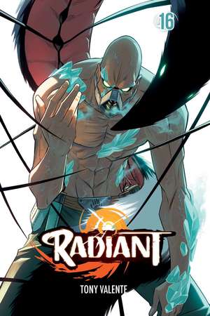 Radiant, Vol. 16 de Tony Valente